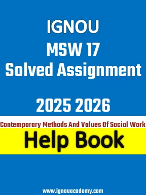 IGNOU MSW 17 Solved Assignment 2025 2026
